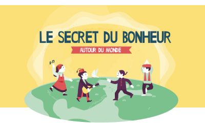 Le secret du bonheur autour du monde