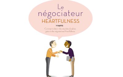 Le négociateur Heartfulness 1ère partie