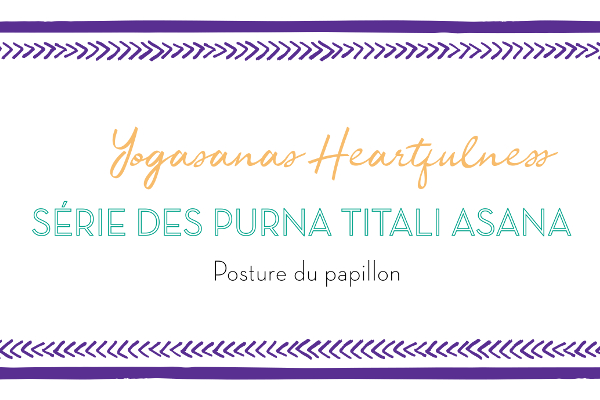 yogasanas-heartfulness-serie-des-purna-titali-asana